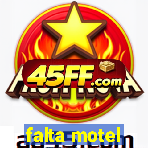 falta motel